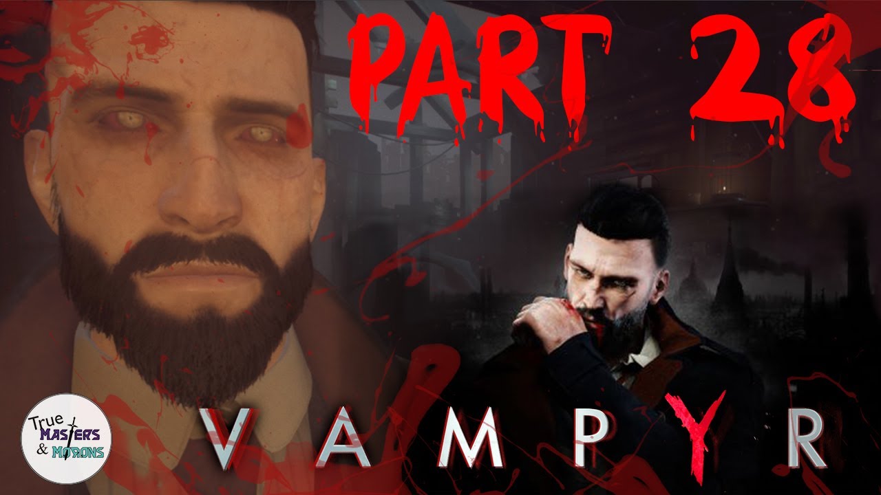 Admin Hurtigt fremtid TM&M Play: Vampyr - Part 28 - Blood Red Eyes - YouTube