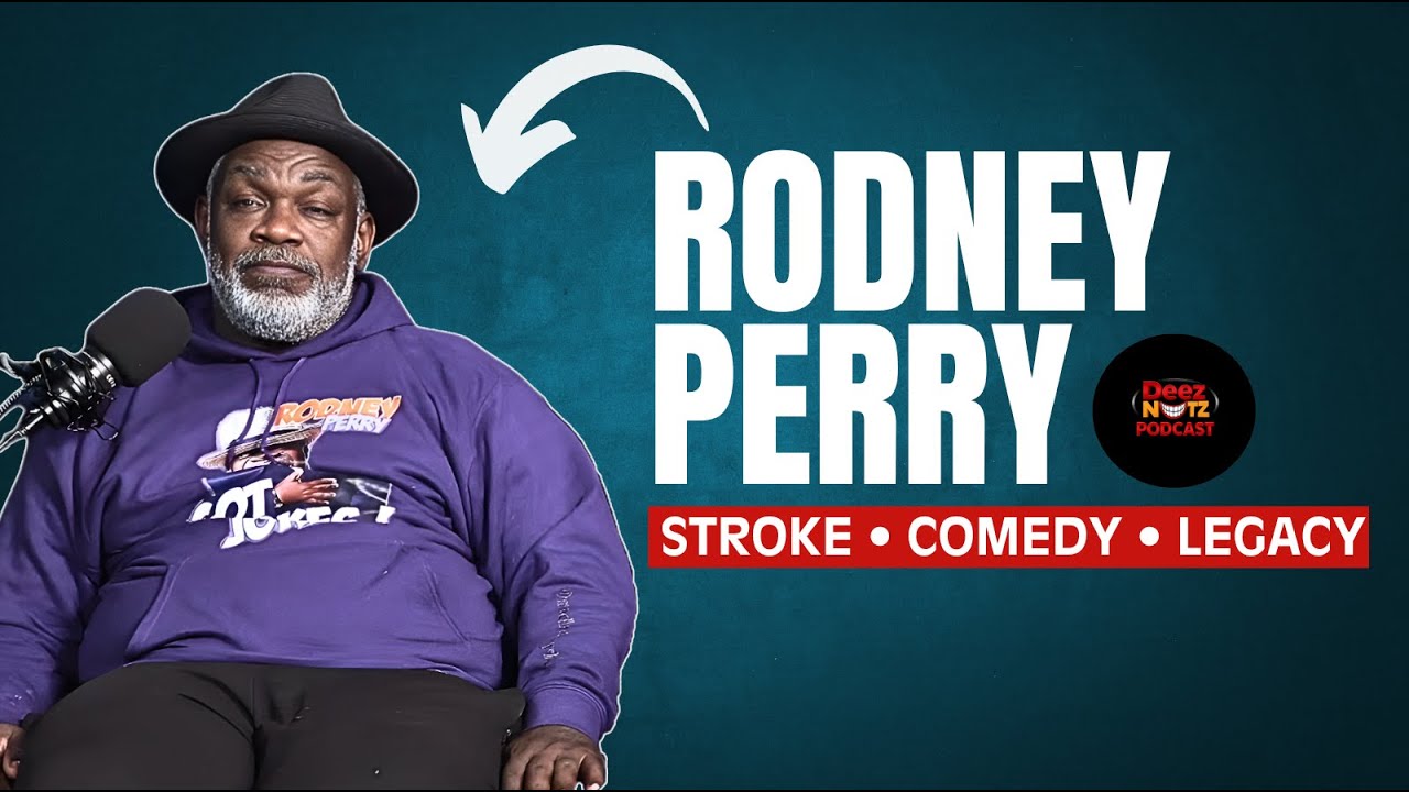 Rodney Perry on Stroke Survival, Comedy Legacy & Mentorship Journey ...