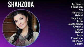 Shahzoda 2025 MIX Top Hits - Ayrilamiz, Faqat sen, Ket, Kechalar