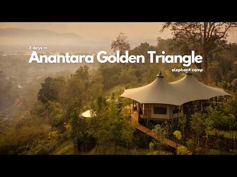 3 Days at Thailand's most luxury Elephant Camp - Anantara Golden Triangle Elephant Camp & Resort