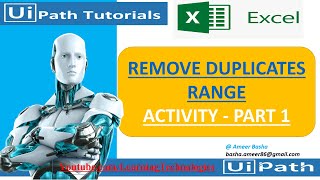 UiPath Tutorial || Day 29 : Remove Duplicates Range Activity - (Detailed) PART 1/2