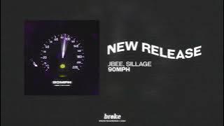 JBEE - 90MPH ft SILLAGE