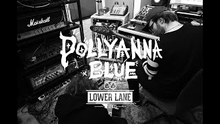 POLLYANNA BLUE - 'Daydream' - (Lower Lane Studio Recording)