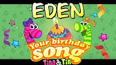 Joyeux Anniversaire Eden Youtube Joyeux Anniversaire Eden Youtube