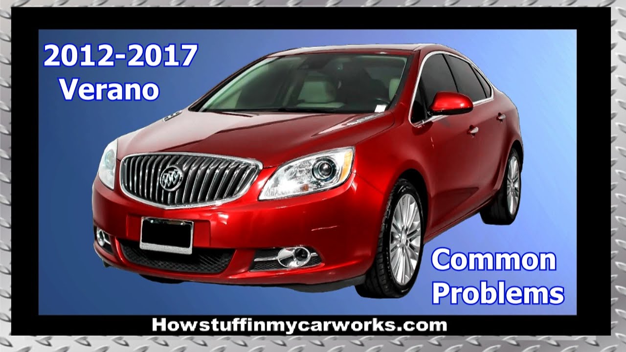 Buick Verano 2012 - 2017 common problems, issues, defects and