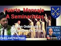 ‼️Fuerte Mensaje A Seminaristas❗Testimonio Sacerdote Recien Ordenado FSSP /P. Joel Pinto /Luis Roman