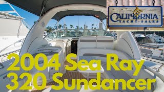 2004 Sea Ray 320 Sundancer | California Yacht Sales