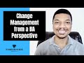 Change management from a business analyst perspective