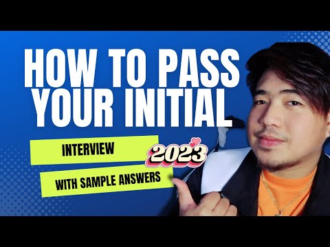 Call Center Initial Interview Best answers 2023 (For beginners with reminders)