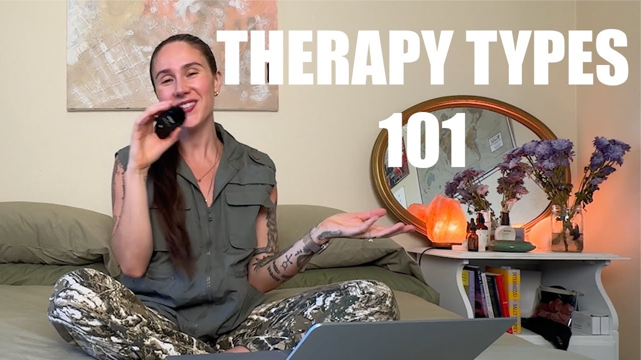 Types of Therapy Explained: Find the Right Fit for You