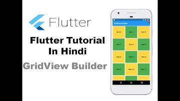 flutter tutorial (Hindi) - GridView Builder
