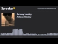 Antony hawley