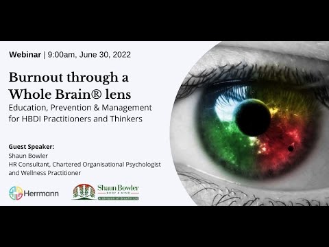 Burnout through a Whole Brain® lens - Education, Prevention & Management