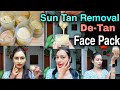 7*Days Challenge* Sun Tan Remove,सबसे ज्यादा असरदार Home Remedies | How To Remove Suntan?De-Tan Pack