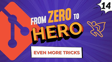 Even More Tricks - #Git Tutorial for Absolute Beginners from Zero to Hero - Part 14