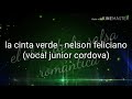 La Cinta Verde Nelson Feliciano La Cinta Verde Nelson Feliciano