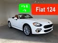2017 Fiat 124 Spider (Start Up, Pluses and Minuses)