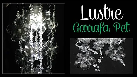 Como fazer um lustre com garrafas PET?