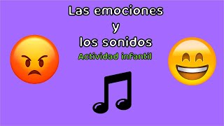 Video thumbnail of "😊 😡 Los sonidos y las emociones | Actividad musical infantil"