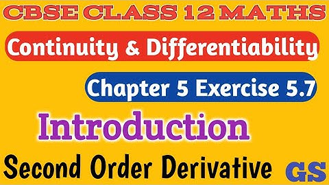 Chapter 5 Exercise 5.7 Introduction - Continuity & Differentiability CBSE Class 12 Maths Tamil|NCERT