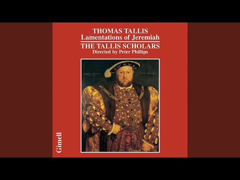 Tallis Lamentations Of Jeremiah 2 5 Daleth Tallis Lamentations Of Jeremiah 2 5 Daleth