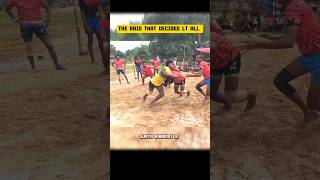 The raid that decided lt all moment 😡❤️#shorts #kabaddi #shortsbeta #viral short