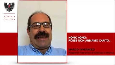 Marco Invernizzi - HONG KONG: FORSE NON ABBIAMO CAPITO...