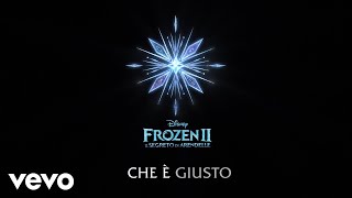 Serena Rossi - Fai ciò che è giusto (Di "Frozen 2: Il segreto di Arendelle"/Lyric Video) chords