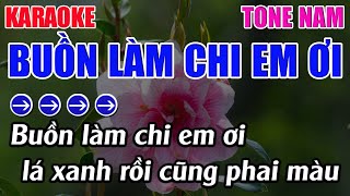 Buồn Làm Chi Em Ơi Karaoke Tone Nam Karaoke 9999 - Beat Mới