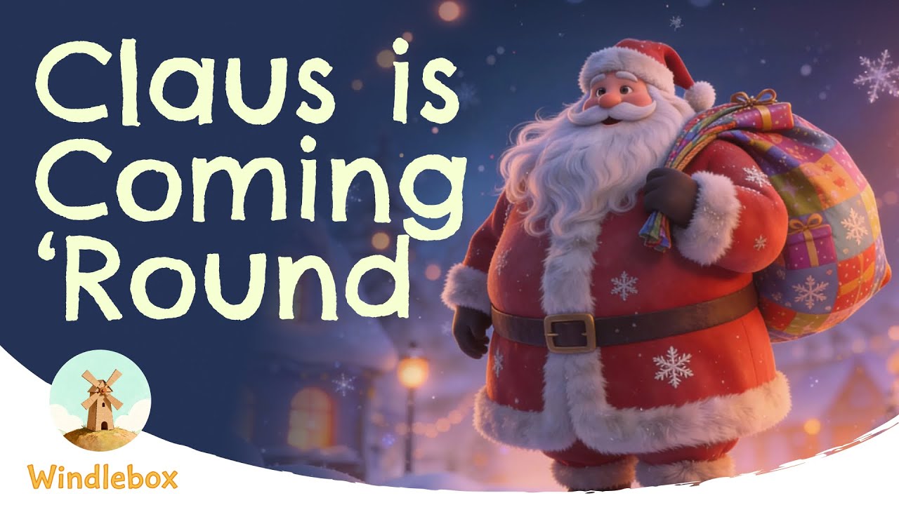 Claus Is Coming ’Round  | Christmas Song for Kids I Family holiday song