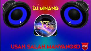 DJ MINANG  VICKY KOGA USAH SALAH MANYANGKO REMIX TERBARU