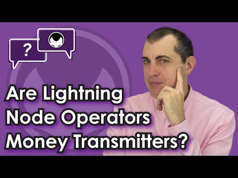 Bitcoin Q&A: Are Lightning node operators Money Transmitters? Bitcoin Q&A: Are Lightning node operators Money Transmitters?