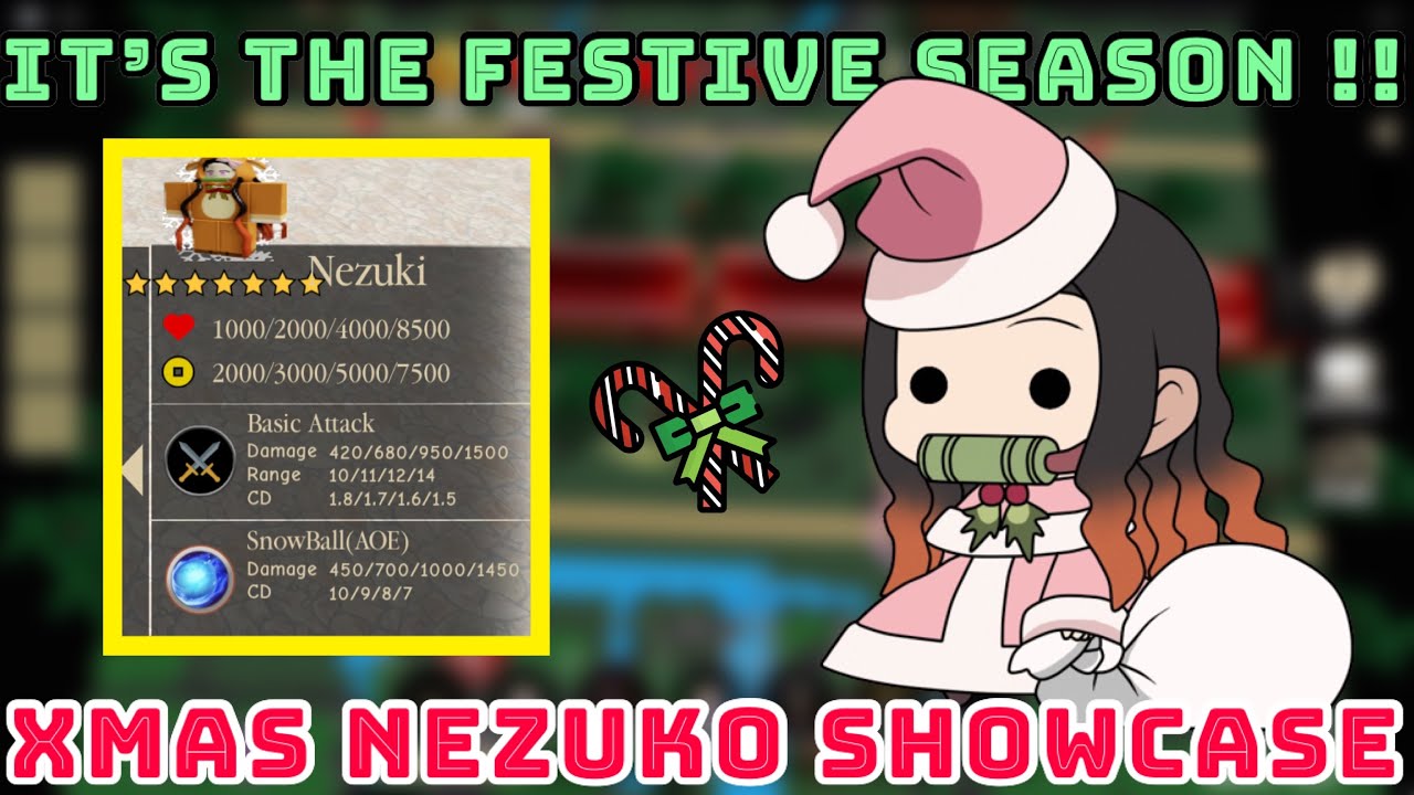 ITS THE FESTIVE SEASON XMAS NEZUKO SHOWCASE Demon Slayer Tower Defense Simulator ROBLOX 