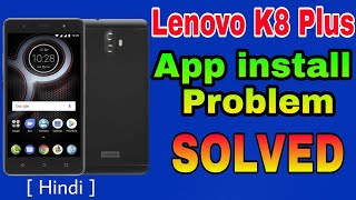 Lenovo K8 Plus/K8 Note Apps Install Problem Solved | K8 plus problem solve [Hindi] screenshot 3