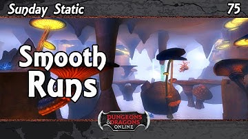 DDO - Sunday Static - 75 - Smooth Runs