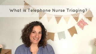 What is Telephone Triage Nursing