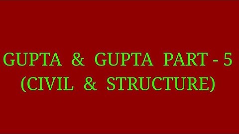 GUPTA  &   GUPTA(R.C.C,Soil & Concrete) PART - 5 ll most important mcq for Civil Engg. Students