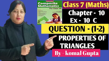 Ex-10C Q.(1-2)ch-10 class 7th👉 SChand composite mathematics|properties of triangle💯🔥😃