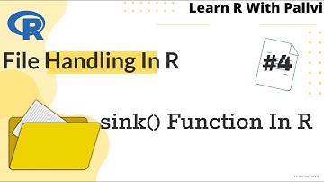 sink() Function In R | Learn R With Pallvi