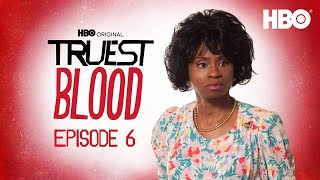 Truest Blood: The True Blood Podcast | Episode 6 with Adina Porter | HBO