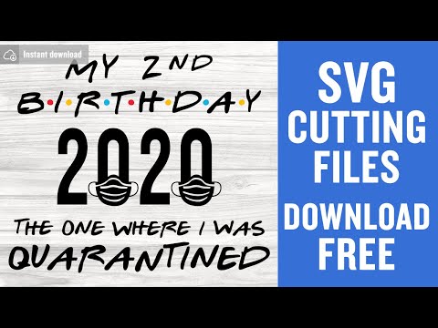 2Nd Birthday 2020 Svg Free Cut Files for Cricut Free Download