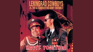 Video thumbnail of "Leningrad Cowboys - Just a gigolo (I ain't got nobody)"