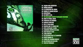 Directivo Ultras XXI - Sporting Campeão (Full Album)