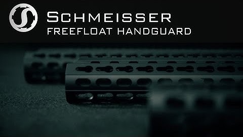 New Schmeisser Free Float Keymod Handguard