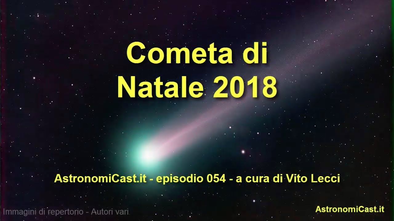 La Stella Cometa Di Natale.Cometa Di Natale 2018 Youtube