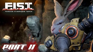 F.I.S.T.: Forged In Shadow Torch - TRAPS EVERYWHERE (Walkthrough Part 11)