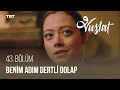 Sultan ve Alamet Ahmet, Benim Adım Dertli Dolap türküsünü söylüyor. Vuslat - 43. Bölüm