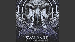 Video thumbnail of "Svalbard - Defiance"