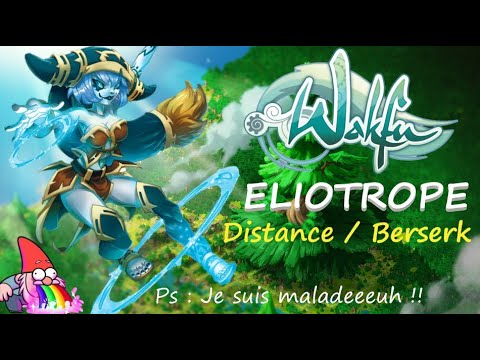 WAKFU - ELIOTROPE Distance [ BERSERK ] ? (ACTU)