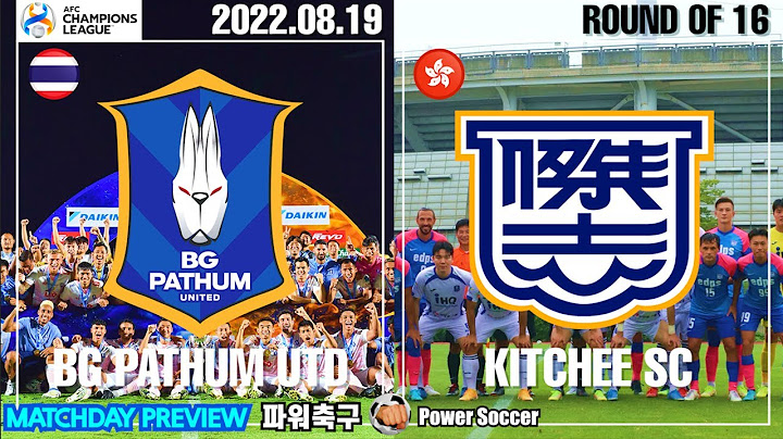 #ACL2022 - Round of 16 : BG PATHUM UNITED (THA) vs KITCHEE SC (HKG) 2022 AFC CHAMPIONS LEAGUE